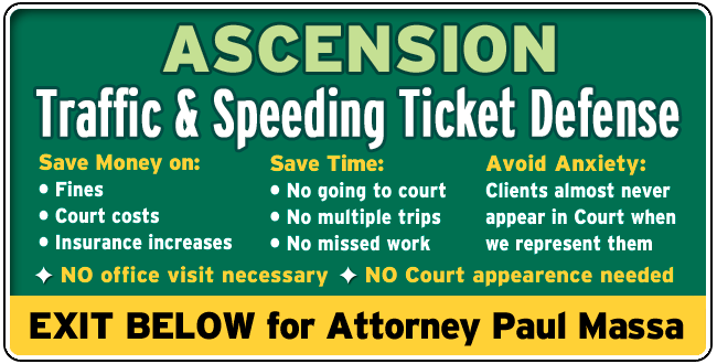 Ascension Parish, Louisiana Traffic Ticket Lawyer/Attorney Paul M. Massa | FREE Consultation